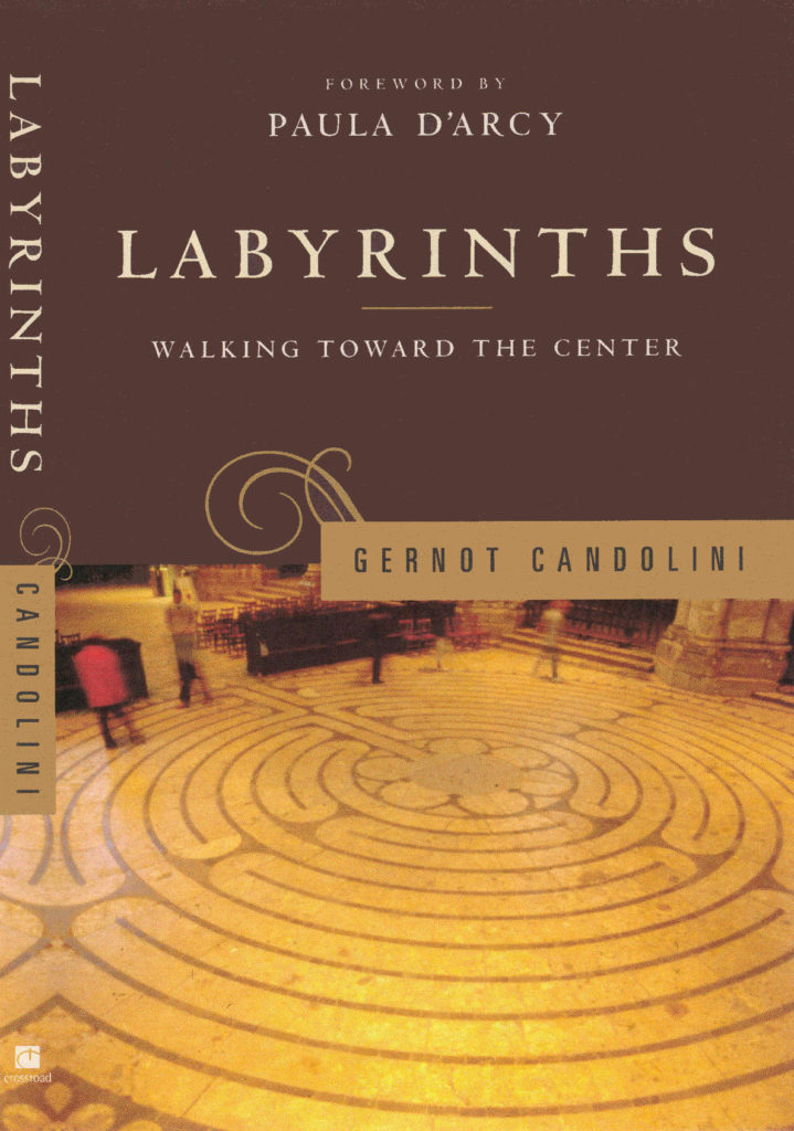 Book cover "Labyrinths - Walking toward the Center" by Gernot Candolini